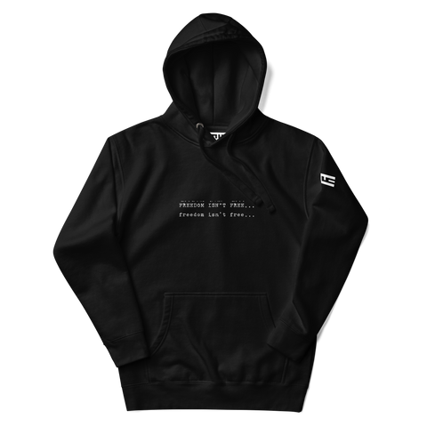 Freedom Isn't Free Hoodie