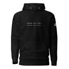 Freedom Isn't Free Hoodie