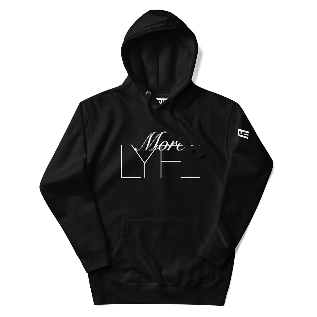 More LYFE Hoodie