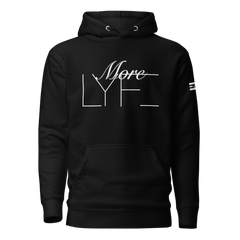 More LYFE Hoodie