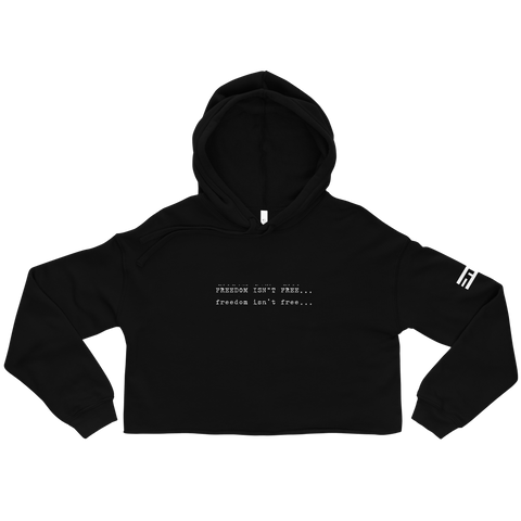 Freedom Isn't Free Crop Hoodie