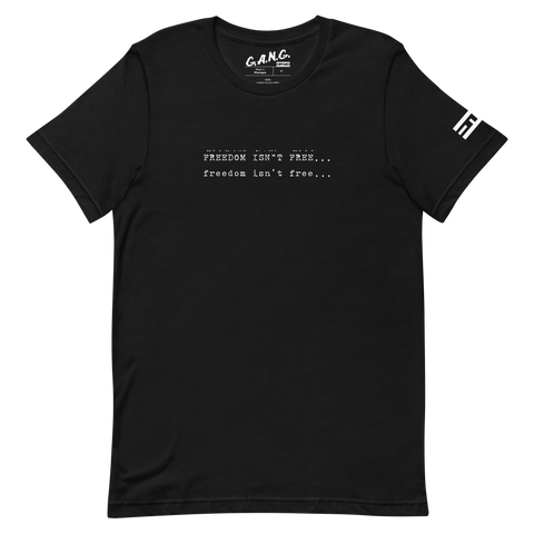 Freedom Isn't Free Tee