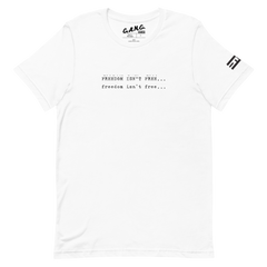 Freedom Isn't Free Tee
