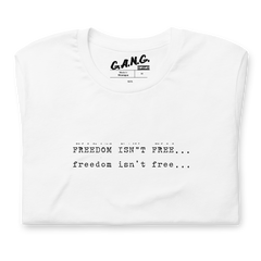 Freedom Isn't Free Tee